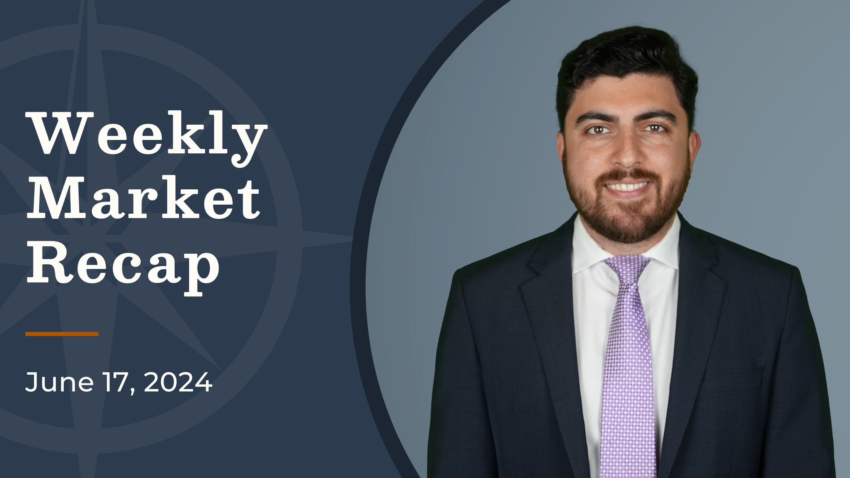 U.S. Fed Holds Rates Steady | Weekly Market Recap June 17, 2024